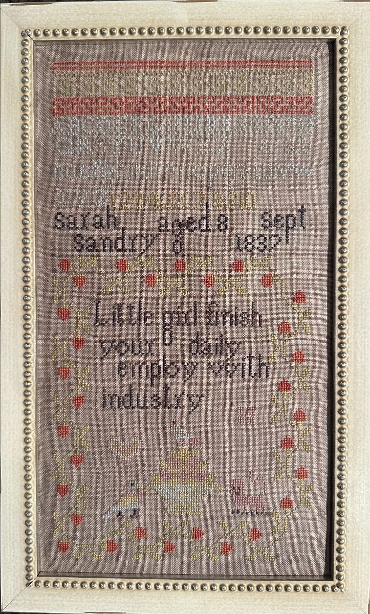The Sandery Sisters Samplers  Sarah aged 8, September 1837 *Nashville Market Pre-Order*