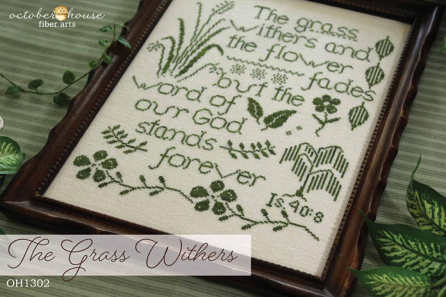 The Grass Withers  #OH1302 *Nashville Market Pre-Order*